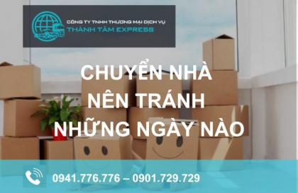 Chuyển nhà nên tránh những ngày nào bạn biết không?